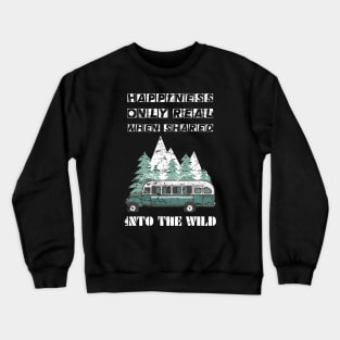 Into The Wild Crewneck Sweatshirt